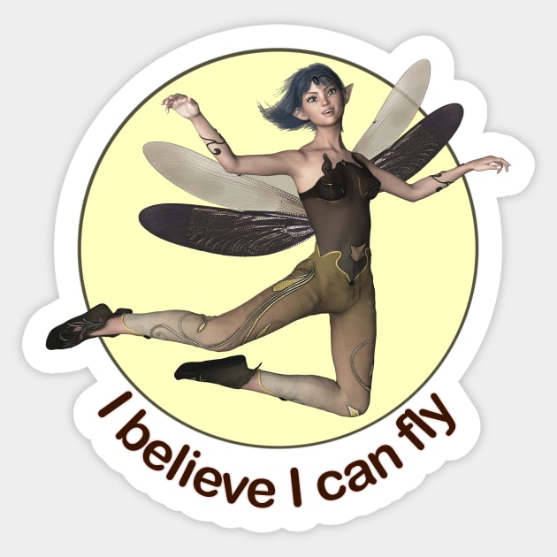 I believe I can fly fairy faerie elf dragonfly wings Sticker by Fantasyart123